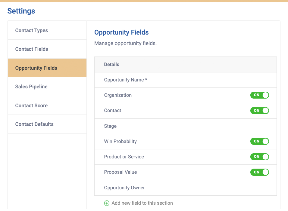 How do you create and manage opportunity fields and sections?
