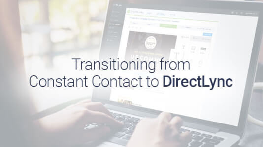 Transition from Constant Contact to DirectLync